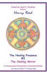 Healing Presence #2: The Healing Mirror
