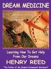 Dream Medicine
